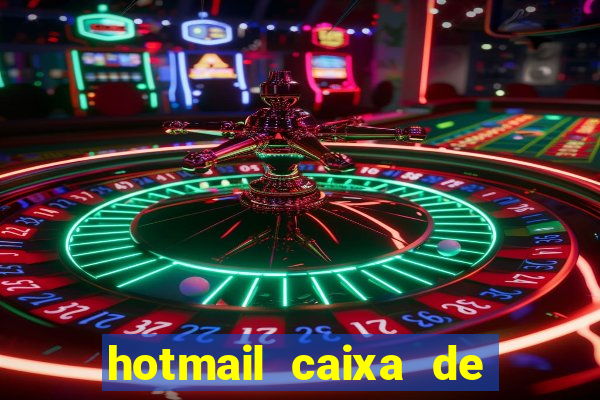 hotmail caixa de entrada entrar